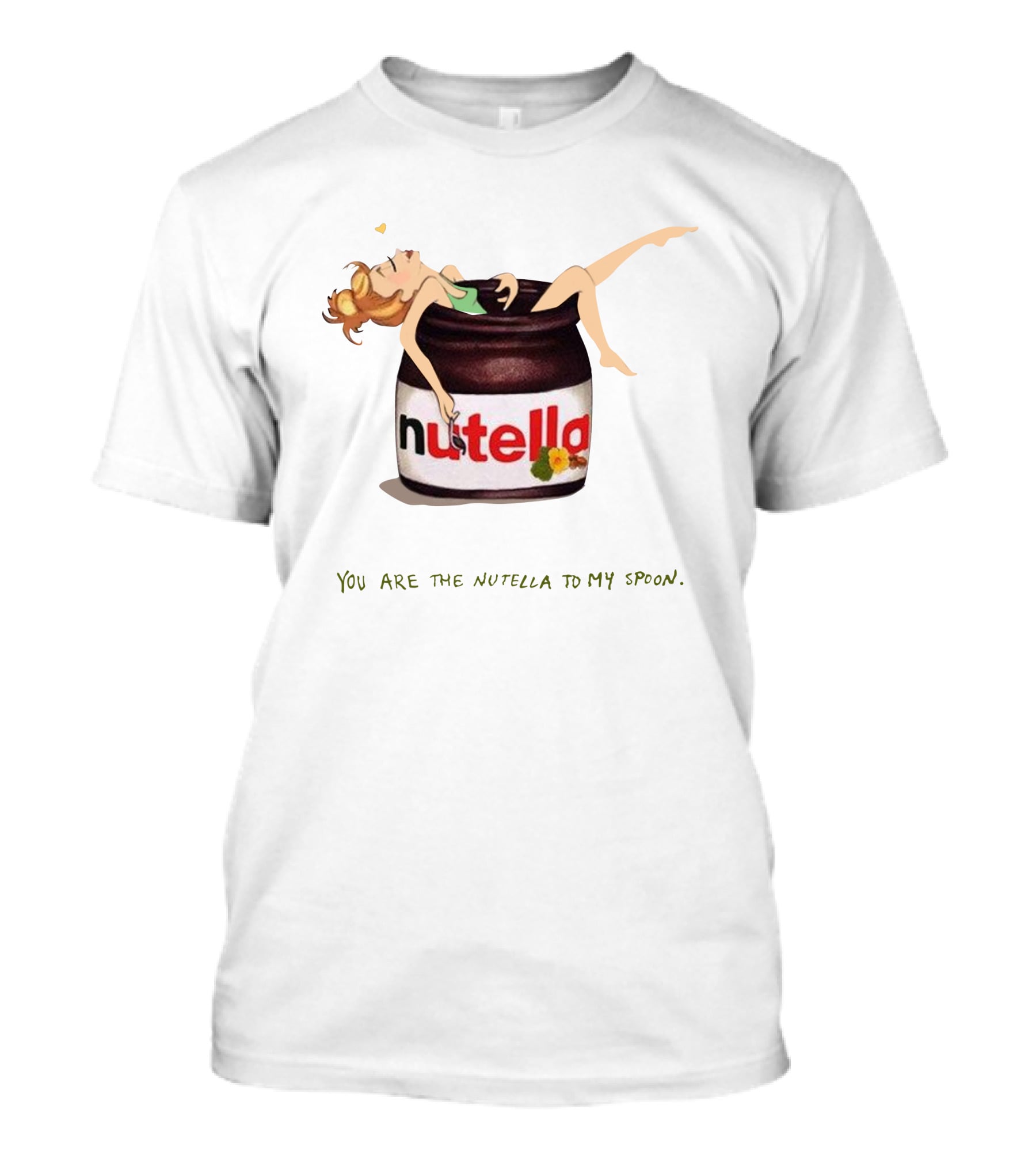 You Are The Nutella To My Spoon Nutella Jar Hugging T-Shirt