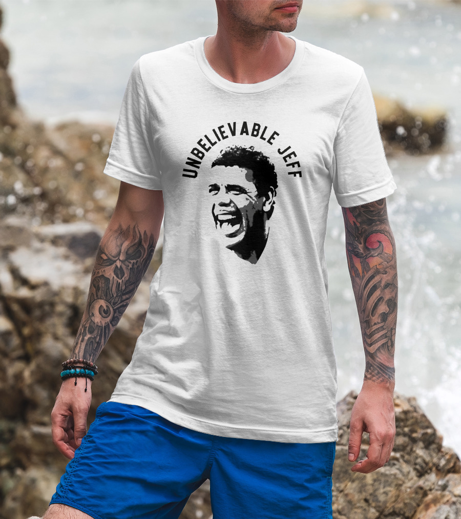 Unbelievable Jeff Iconic Laughing Face T-Shirt