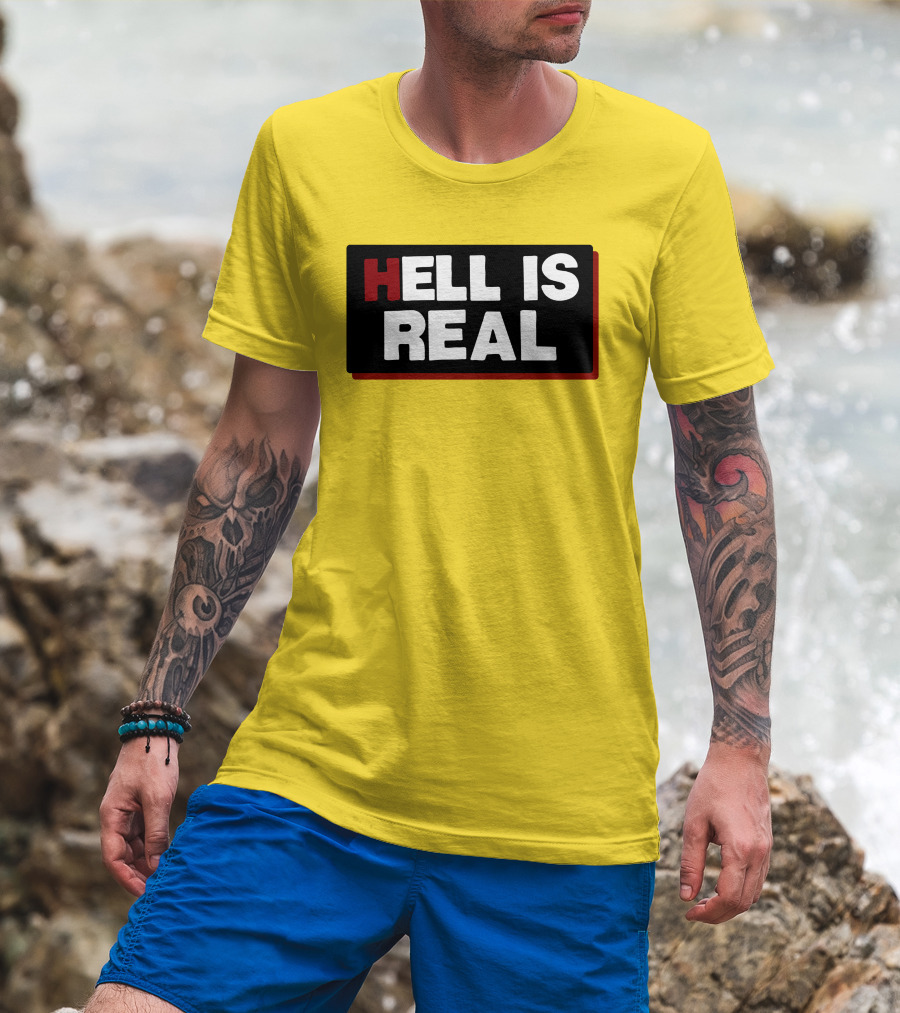 Colleen Craig Hell Is Real T-Shirt