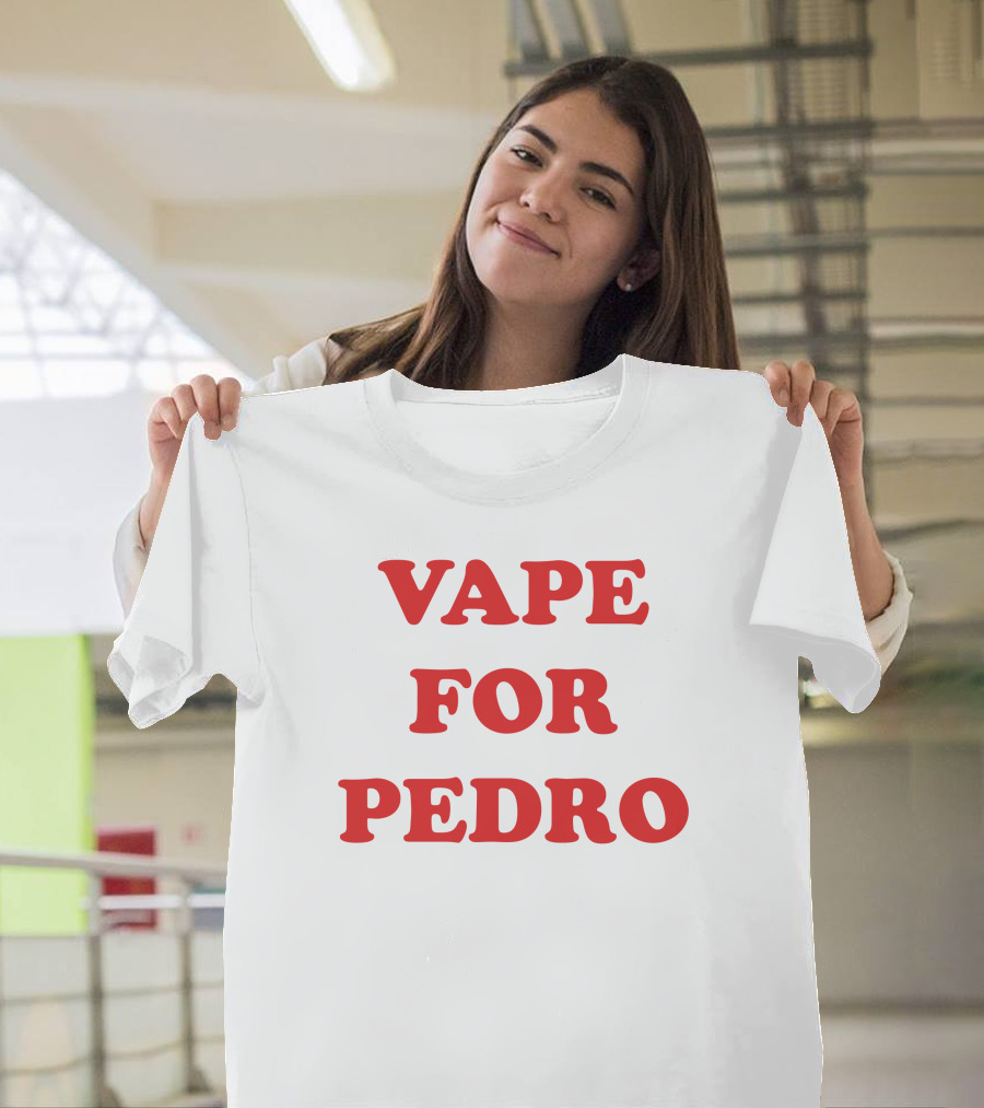 Vape For Pedro Funny Meme Parody Retro Text T-Shirt