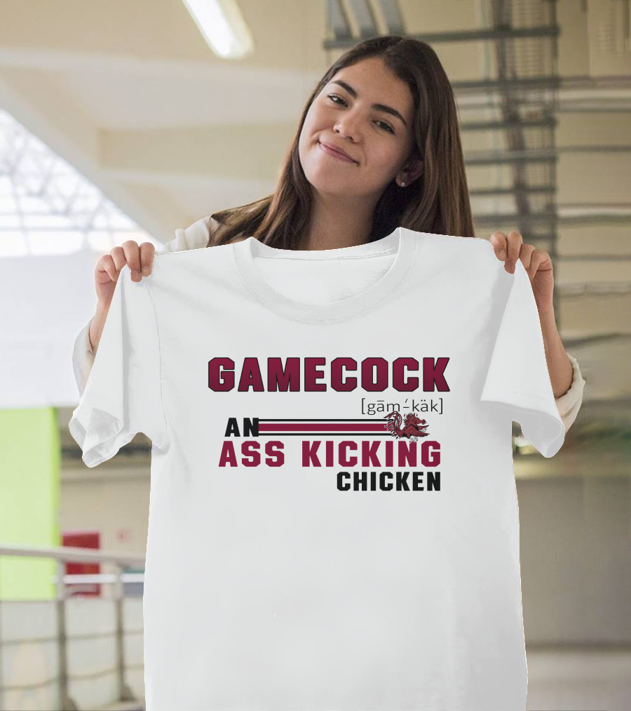 Gamecock Ass Kicking Chicken Rooster Mascot Gam-käk Definition T-Shirt