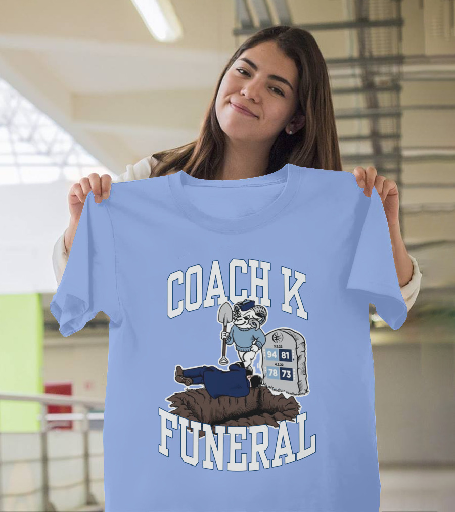Coach K Funeral Basketball Rivalry Satire Blue Tombstone 94-81 42-78 73-73 T-Shirt