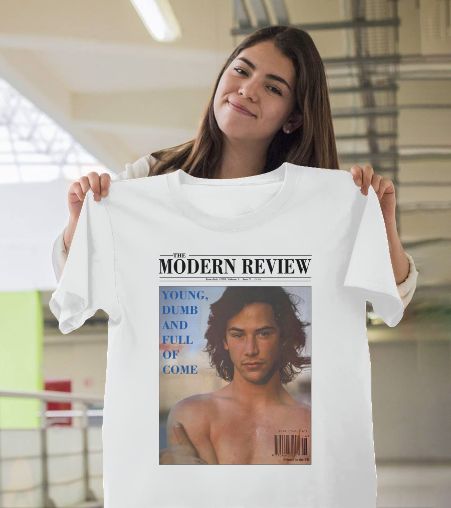 THE MODERN REVIEW YOUNG DUMB AND FULL OF COME JUNE JULY 1993 VOLUME 3 ISSUE 1 UK PRINTED T-Shirt