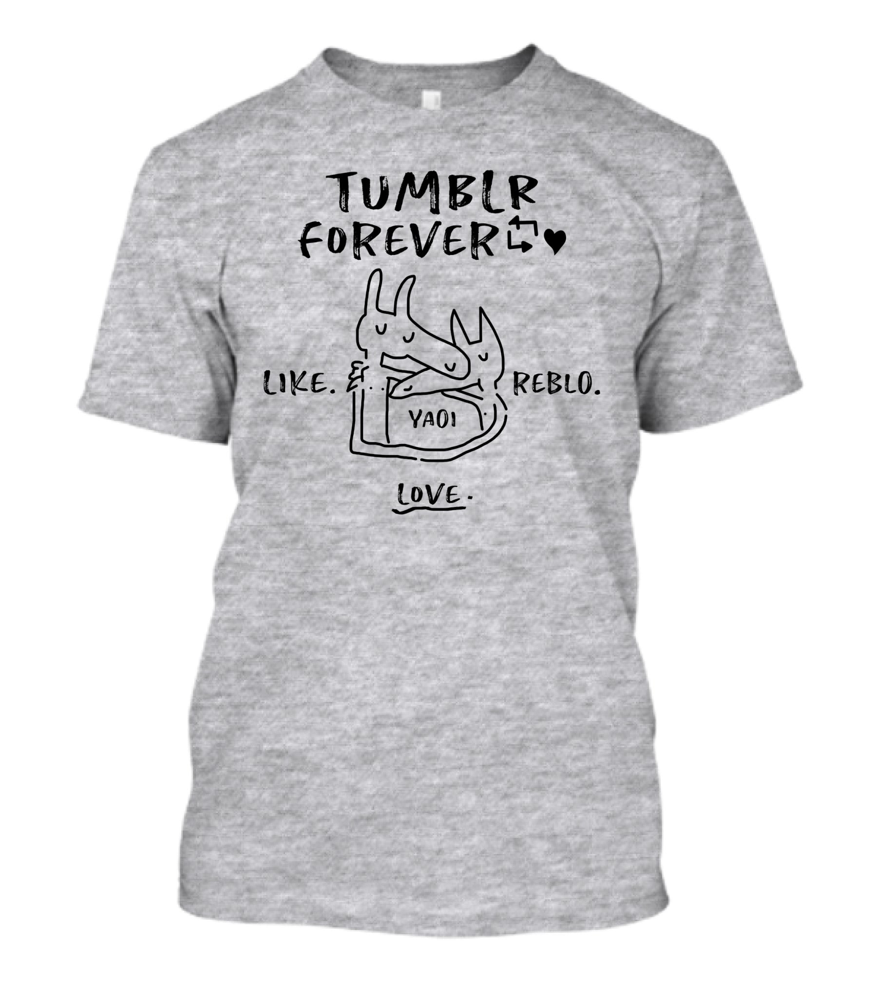 Tumblr Forever Like Reblo Yaoi Love T-Shirt