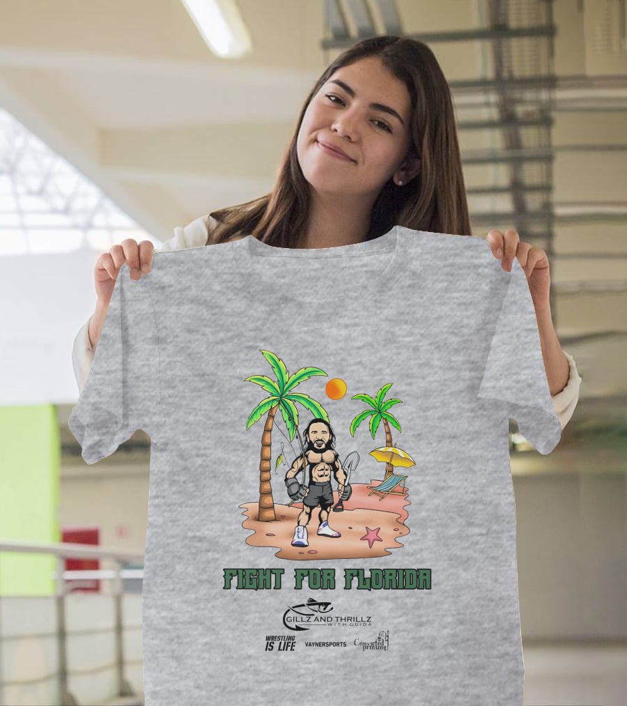 Fight For Florida Wrestling Is Life With VaynerSports Guida Gillz And Thrillz T-Shirt