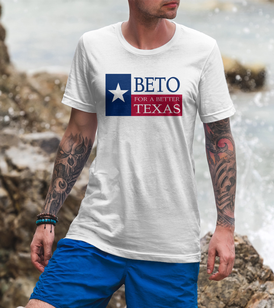 Beto For A Better Texas Star Flag T-Shirt