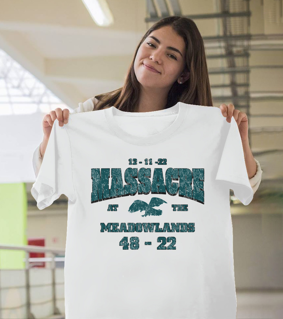 12 11 22 Massacre at the Meadowlands 48 22 Eagle T-Shirt