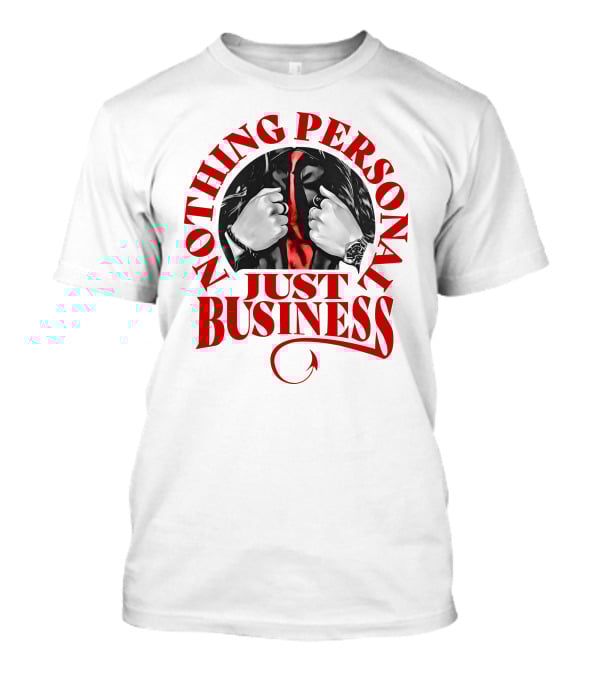 Nothing Personal Just Business Red Tie Hidden Face T-Shirt