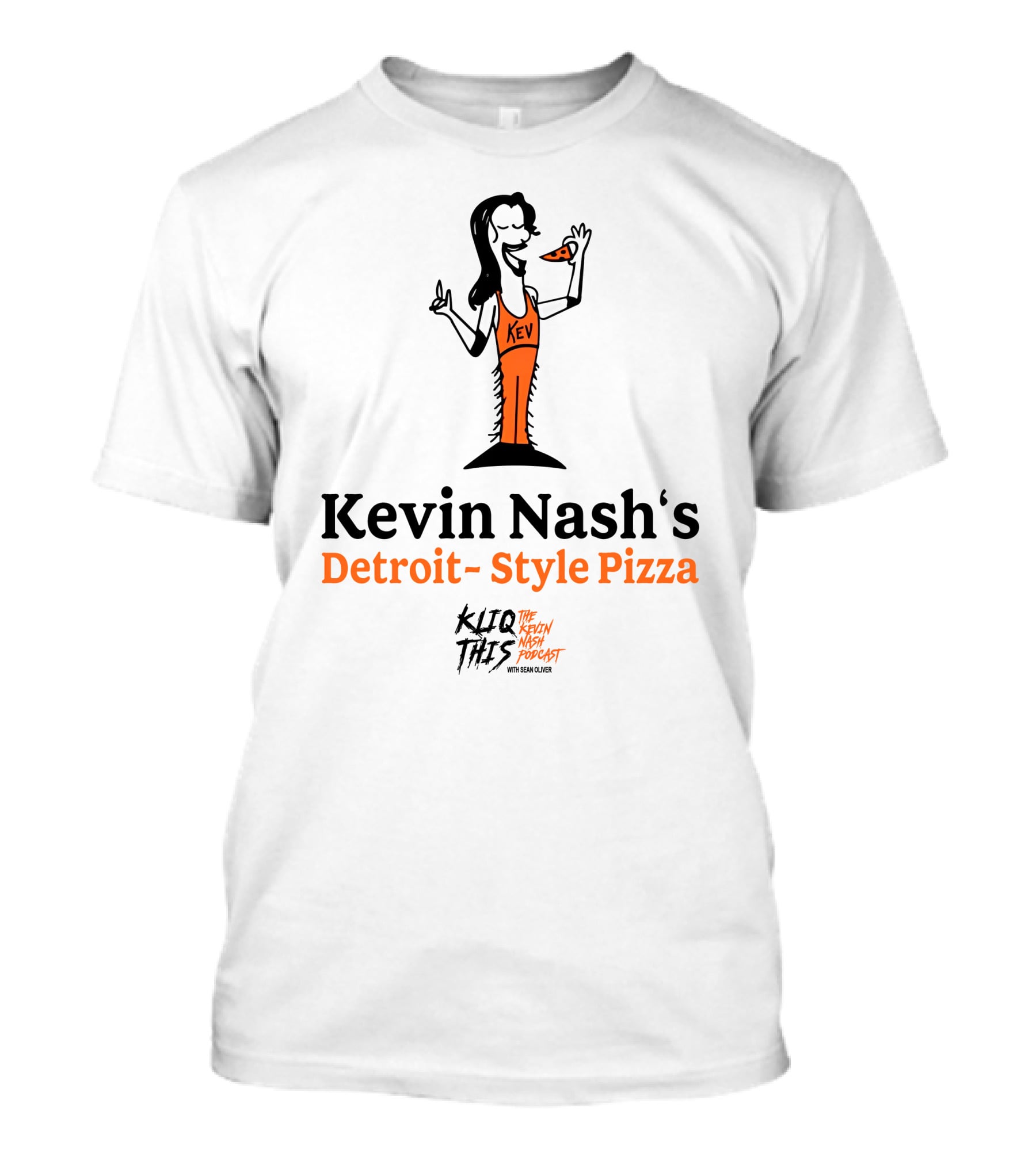 Kliq This Kevin Nash's Detroit-Style Pizza Podcast With Sean Oliver T-Shirt