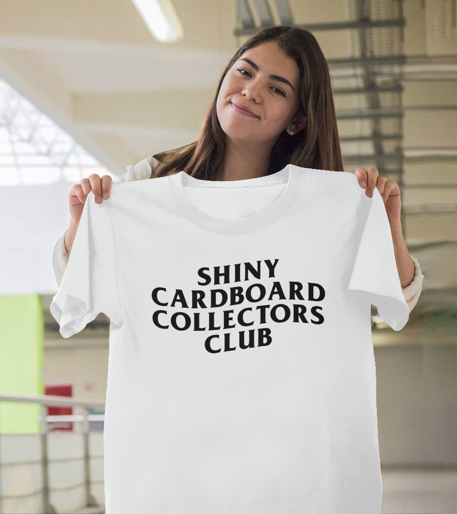 Josephmclainn Shiny Cardboard Collectors Club T-Shirt
