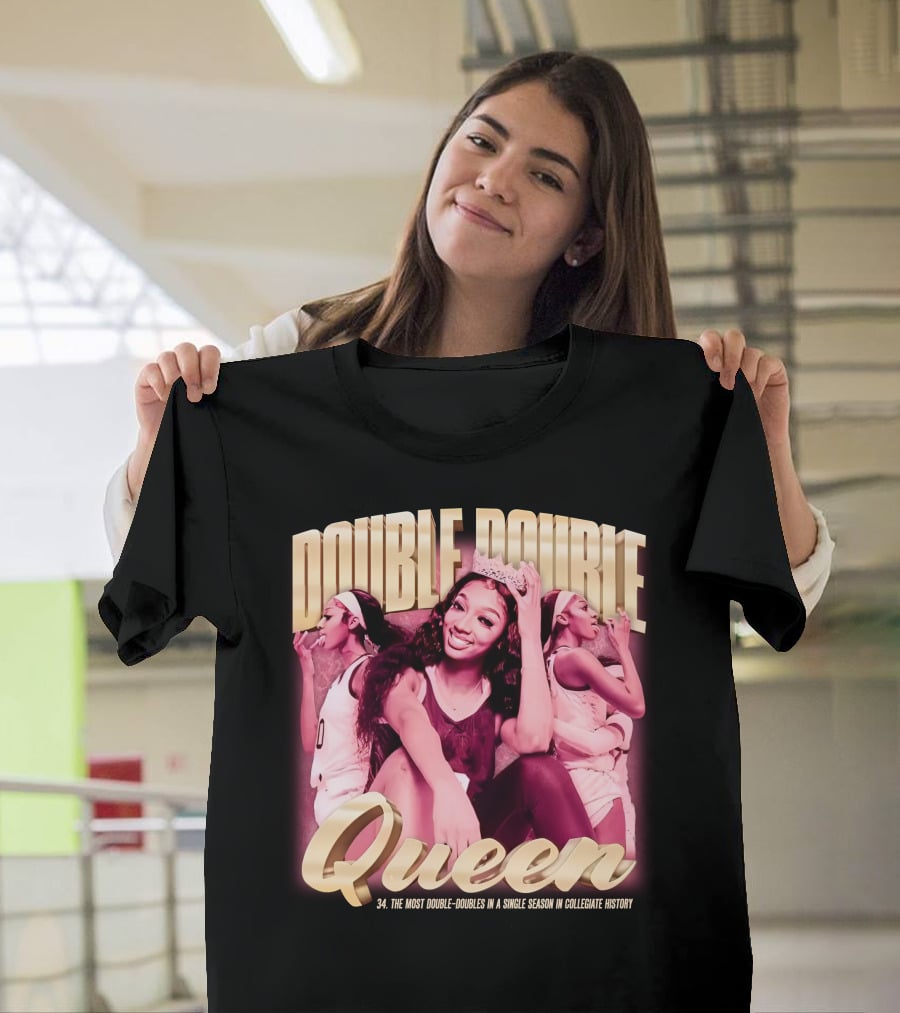 Angel Reese Double-Double Queen 34 Most Double-Doubles In A Single Season In Collegiate History T-Shirt
