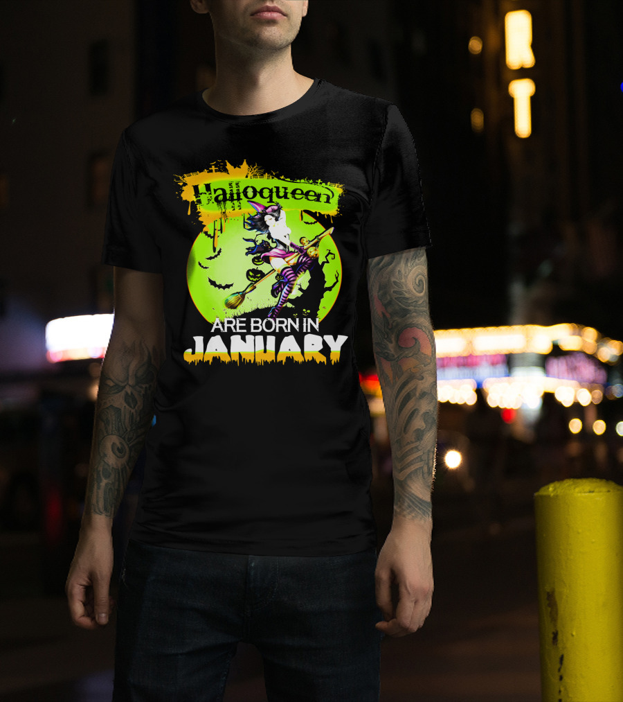 Halloqueen Witch Are Born In January Halloween Birthday T-Shirt