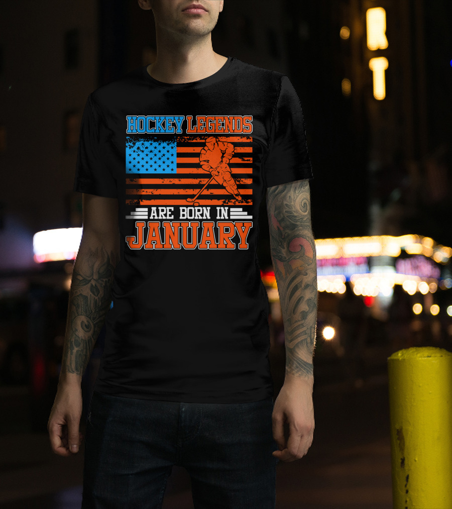 Hockey Legends Are Born In January With American Flag And Skater T-Shirt