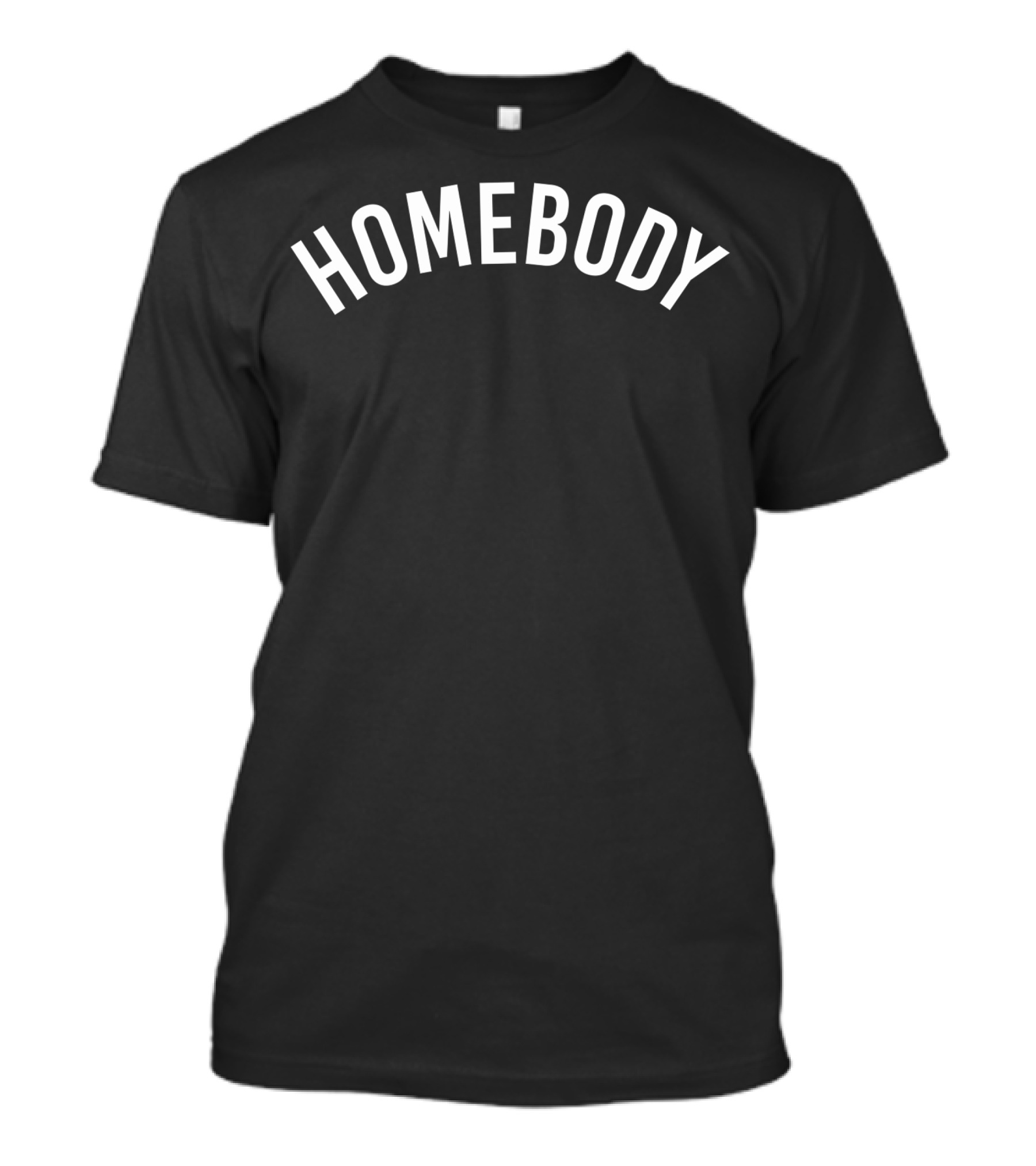 Homebody Minimalist Typography Bold Arch T-Shirt
