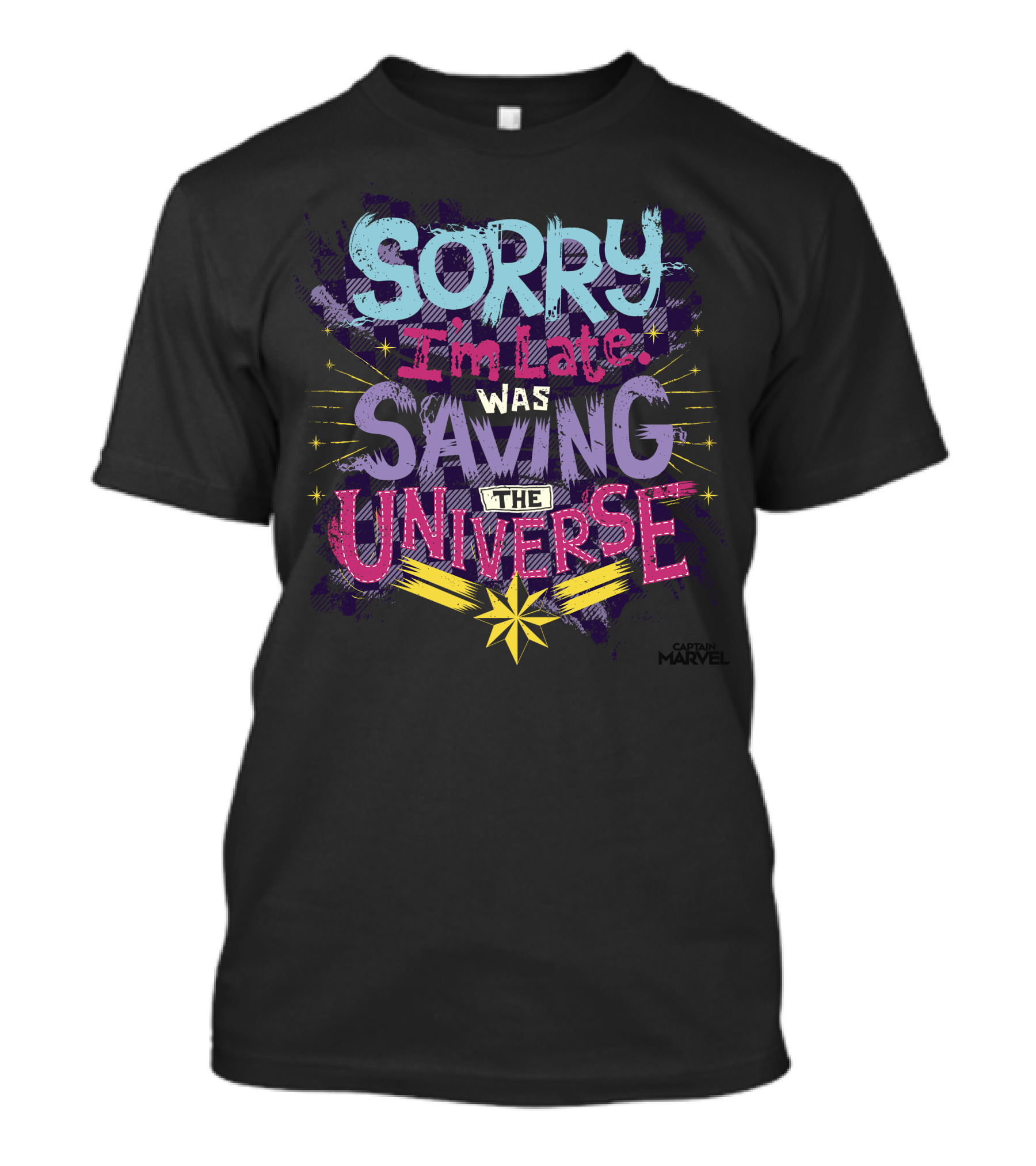 Captain Marvel Sorry I'm Late Was Saving The Universe Colorful T-Shirt