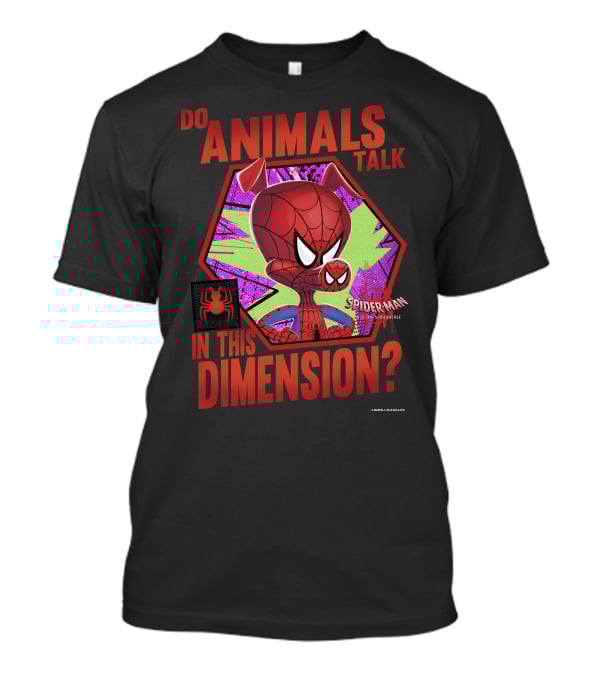 Do Animals Talk In This Dimension Spider-Man Spiderverse T-Shirt