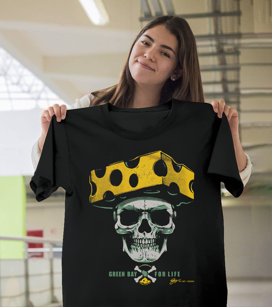 Green Bay For Life Skull Cheesehead T-Shirt