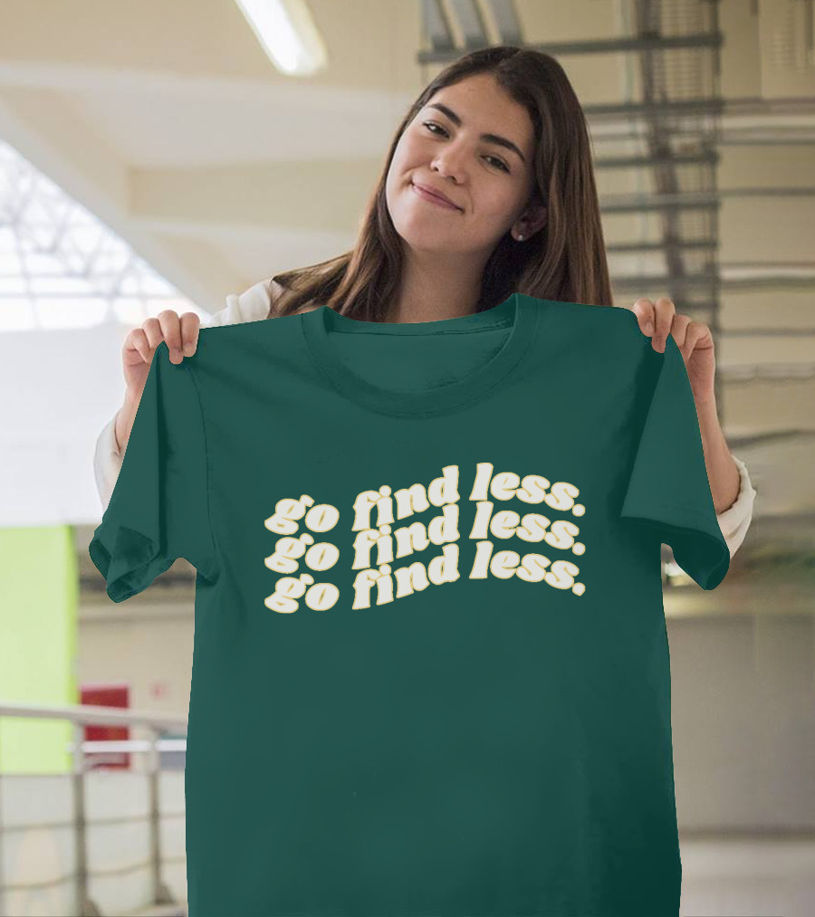 Elyse Myers Go Find Less Repeated Text T-Shirt