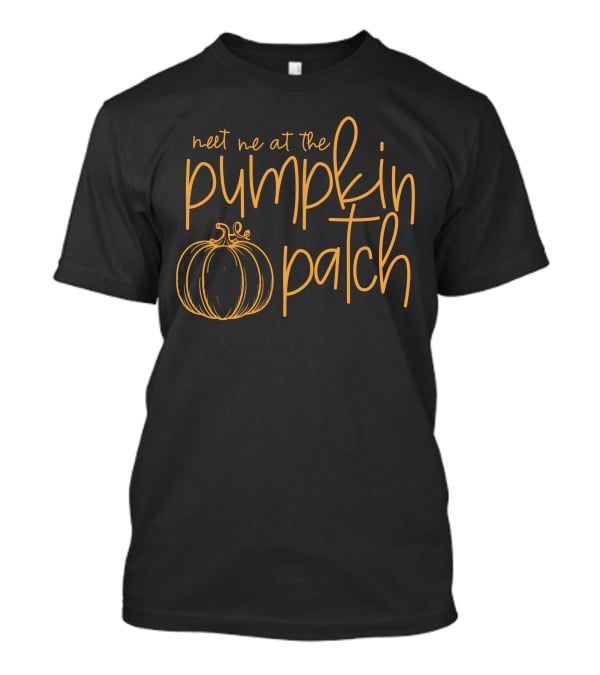 Meet Me At The Pumpkin Patch Halloween T-Shirt