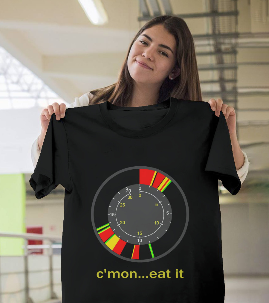 C'MON EAT IT Speedometer T-Shirt