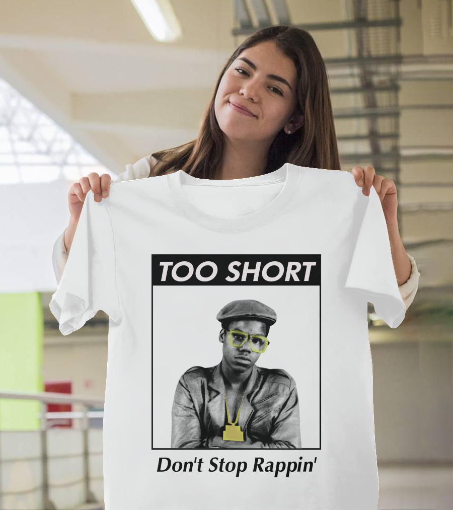 Too Short Don't Stop Rappin' T-Shirt