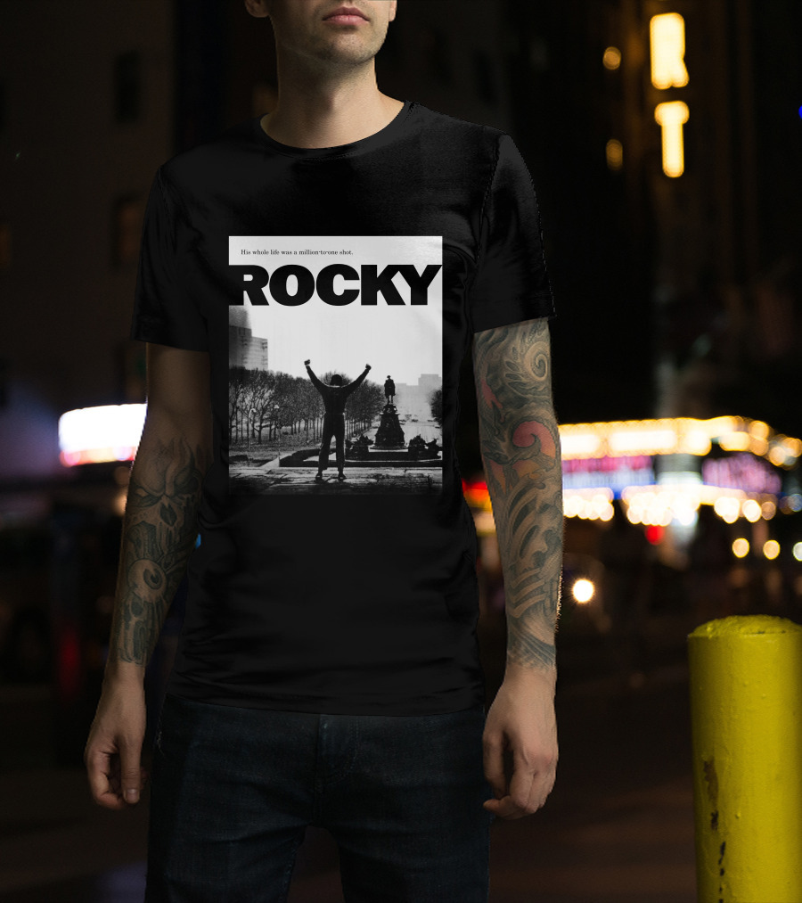 Rocky His Whole Life Was A Million-to-One Shot T-Shirt