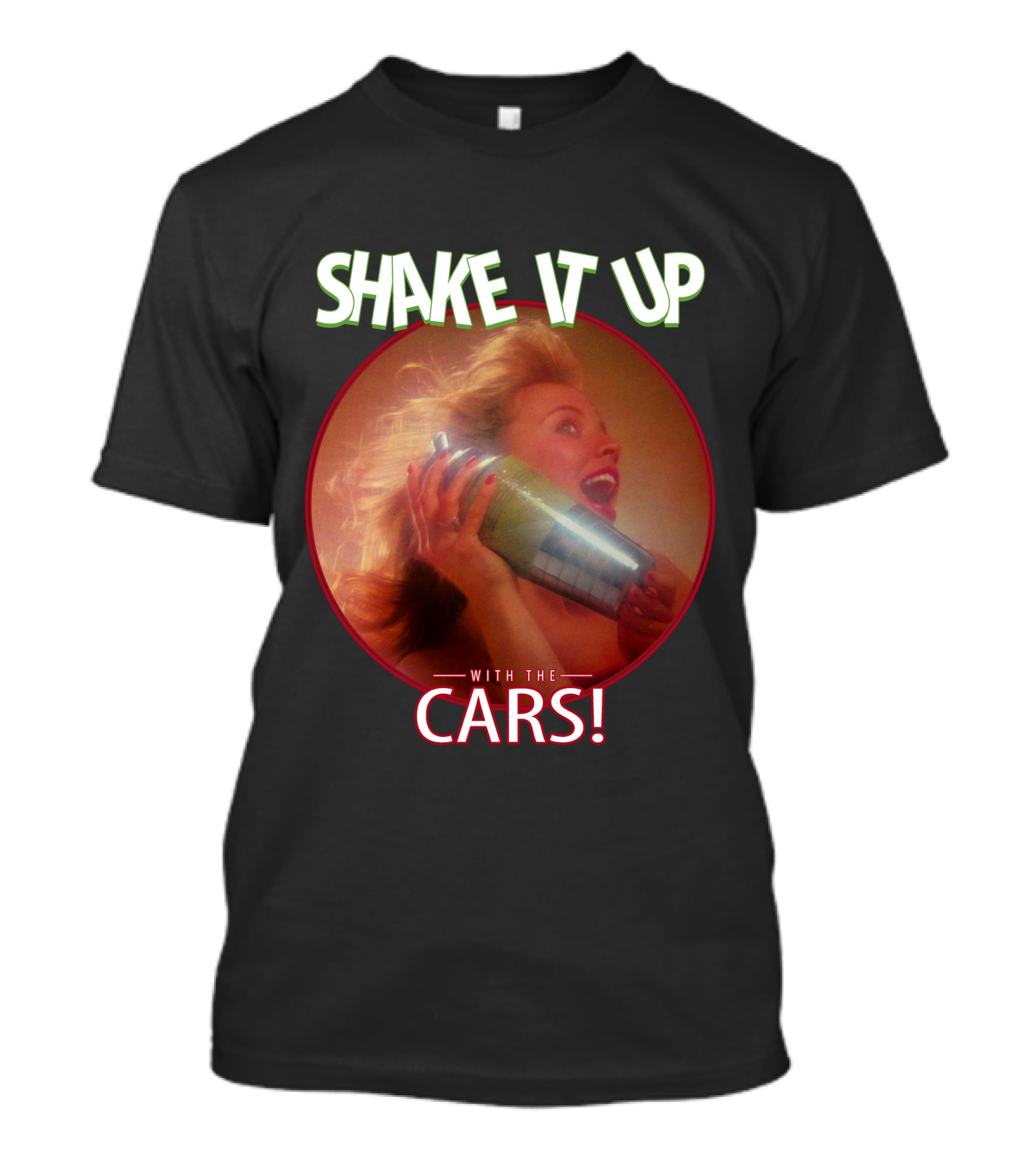 Shake It Up With The Cars T-Shirt