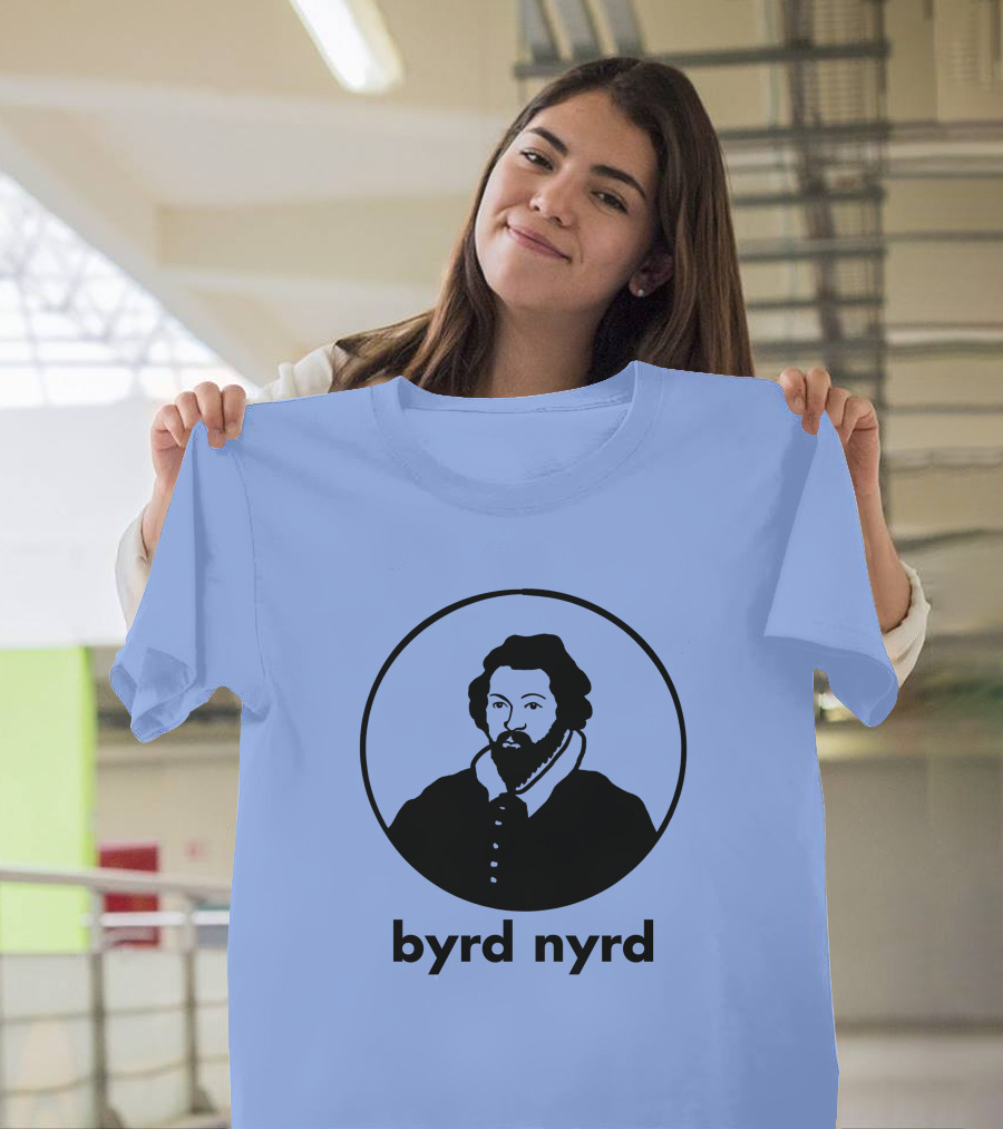 William Byrd Nyrd Nerd Renaissance T-Shirt