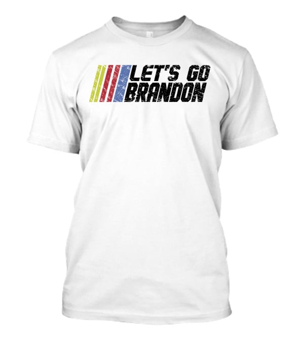 LET'S GO BRANDON Racing Stripes T-Shirt