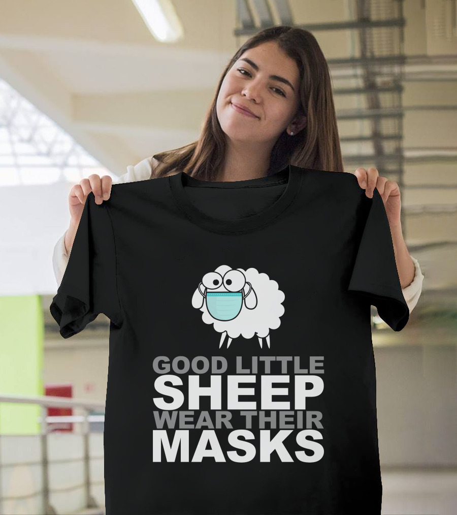 Good Little Sheep Wear Their Masks T-Shirt