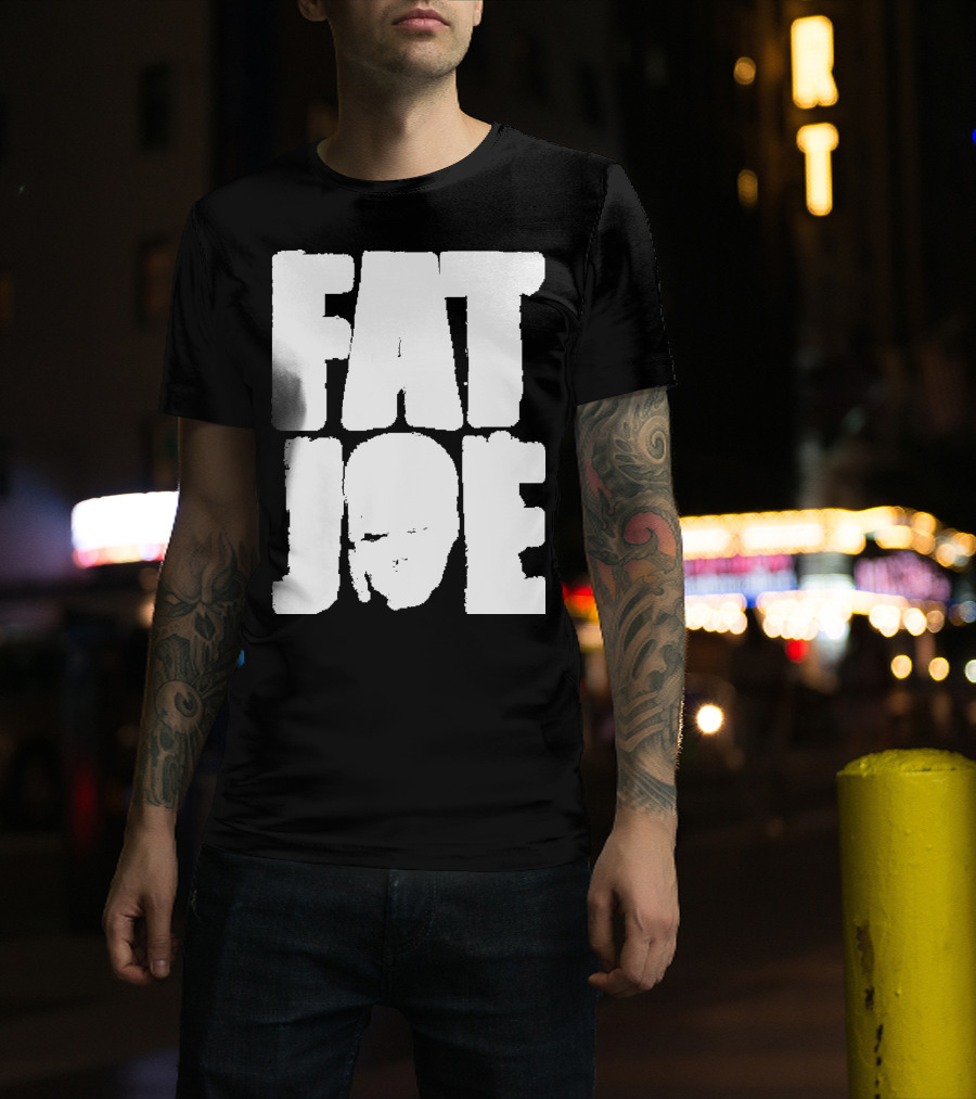 Fat Joe Face Inside Bold White Letters T-Shirt