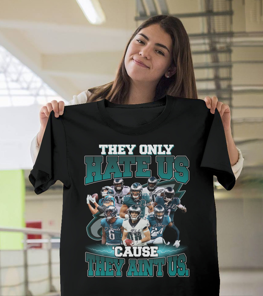 They Only Hate US 'Cause They Ain't US Phi 32 T-Shirt