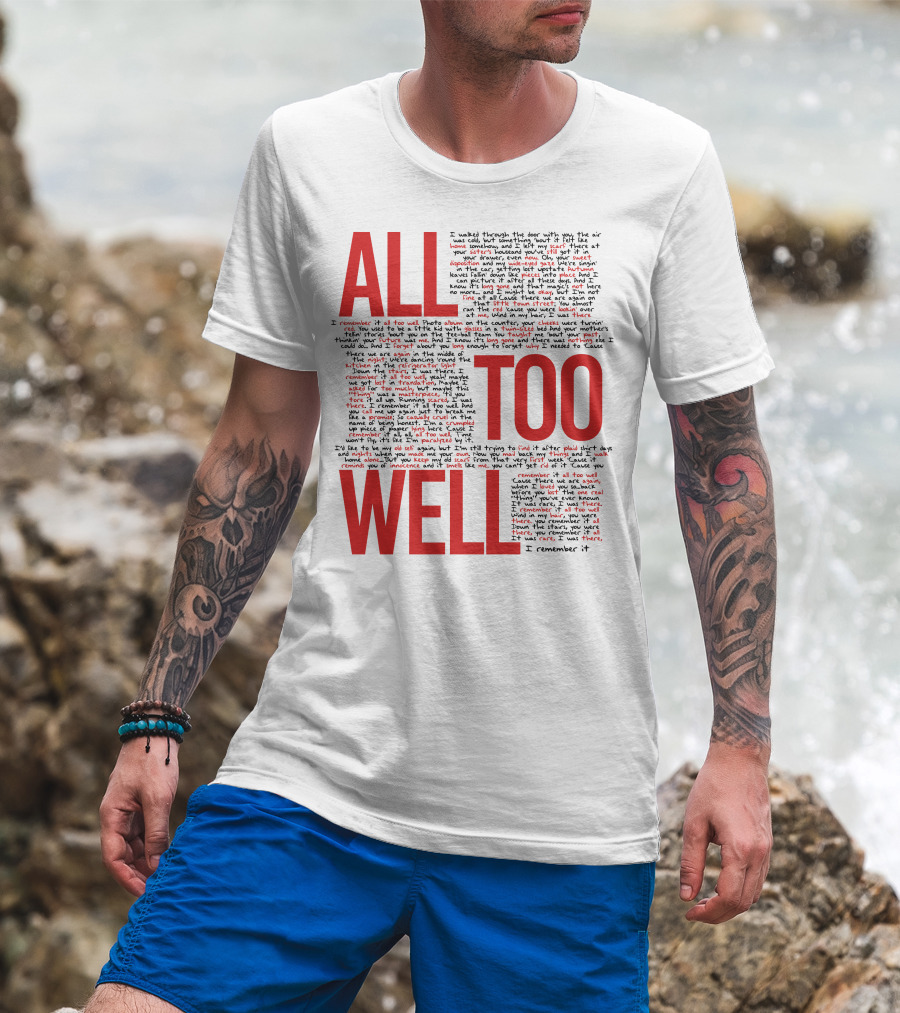 All Too Well Taylor Swift Lyrics Collage T-Shirt