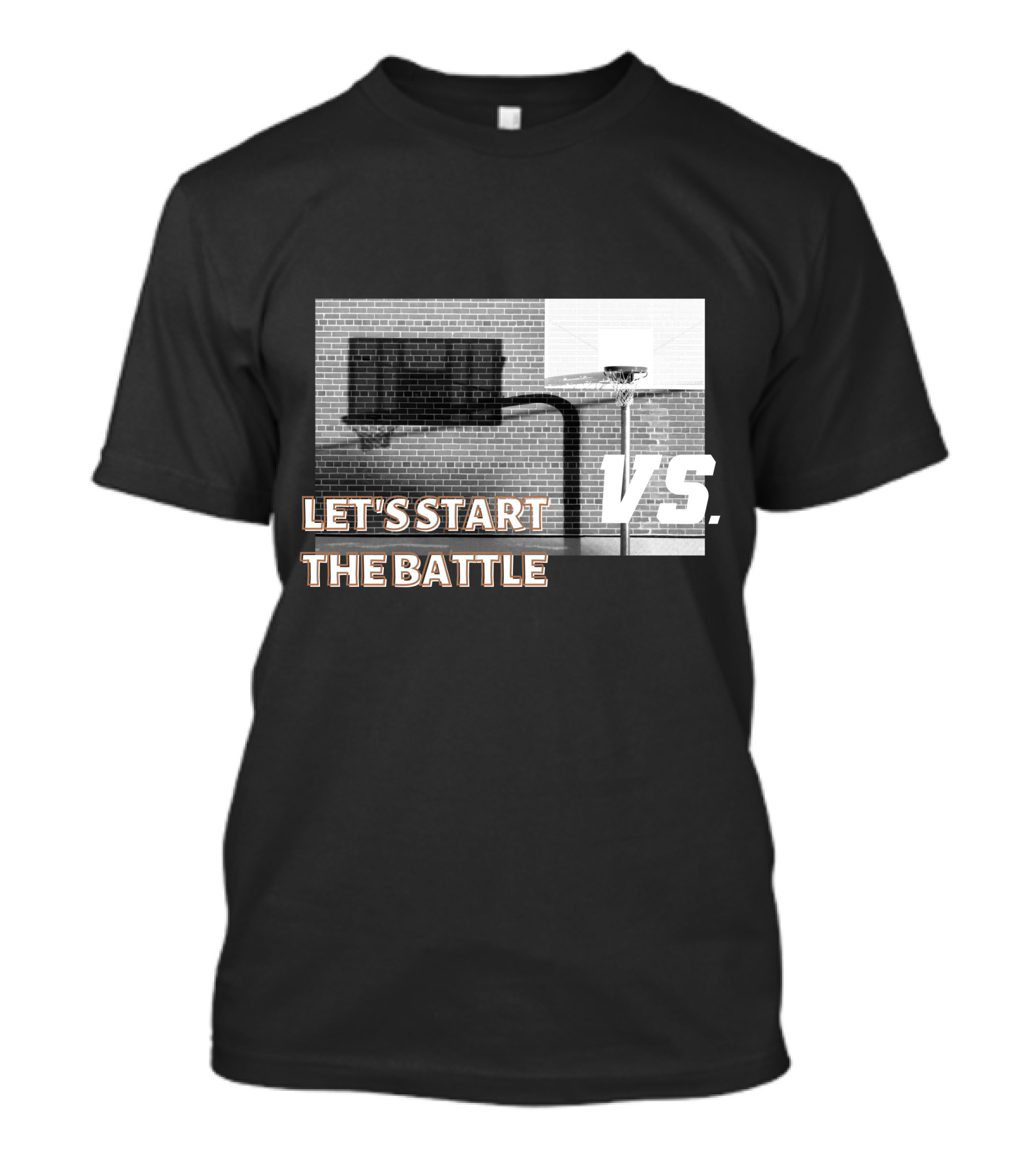 Let's Start The Battle Vs. Basketball Yard T-Shirt