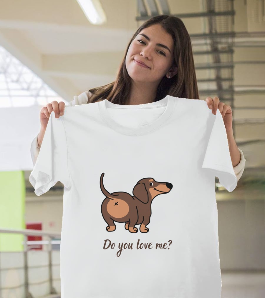 Do You Love Me Dachshund Cartoon Dog T-Shirt