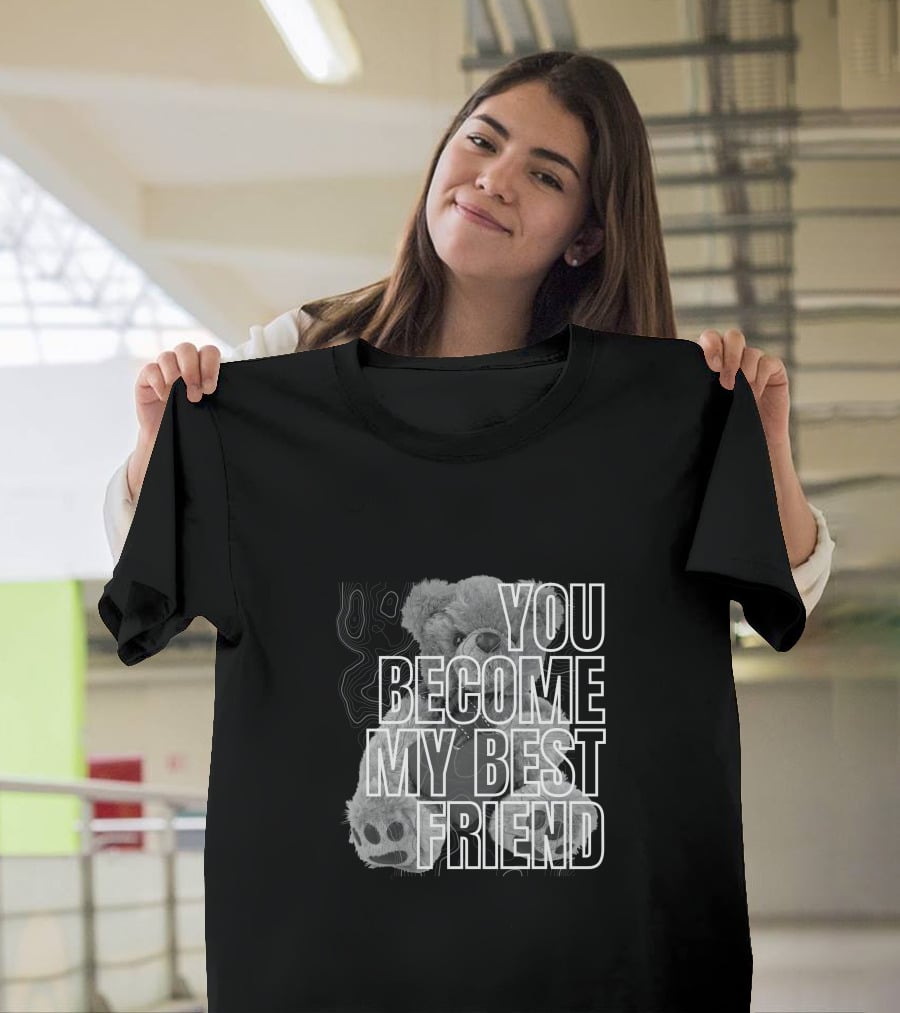 You Become My Best Friend Bear Paw Print T-Shirt