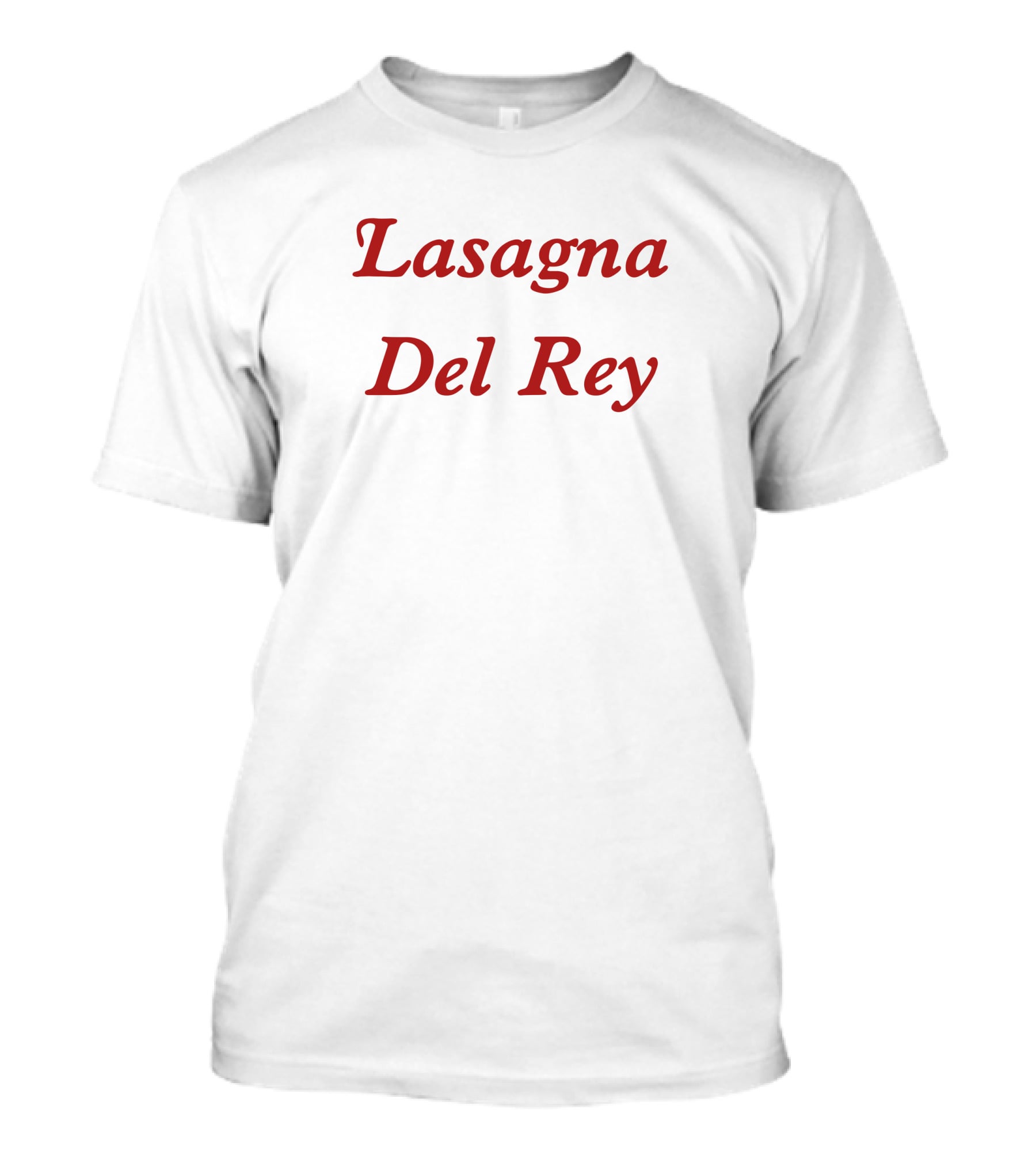 Lasagna Del Rey T-Shirt