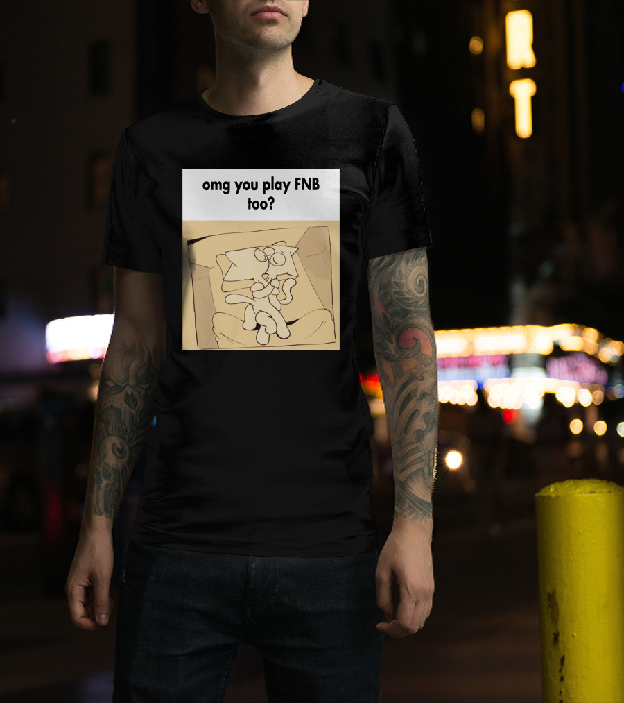 Omg You Play FNB Too Kissing Cartoon Characters In Box T-Shirt