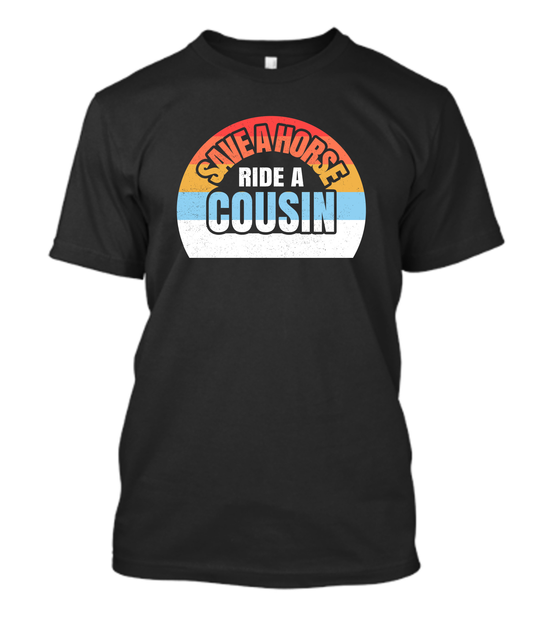 Save A Horse Cousin Rainbow T-Shirt
