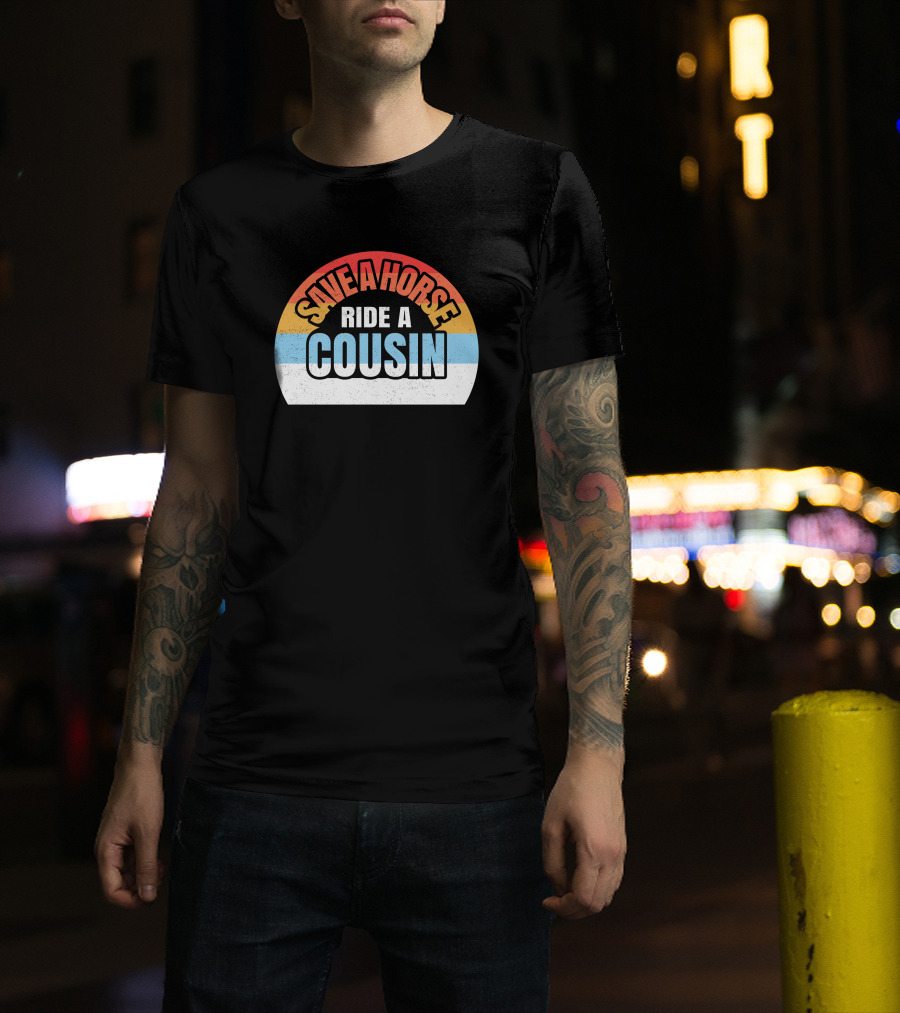 Save A Horse Cousin Rainbow T-Shirt