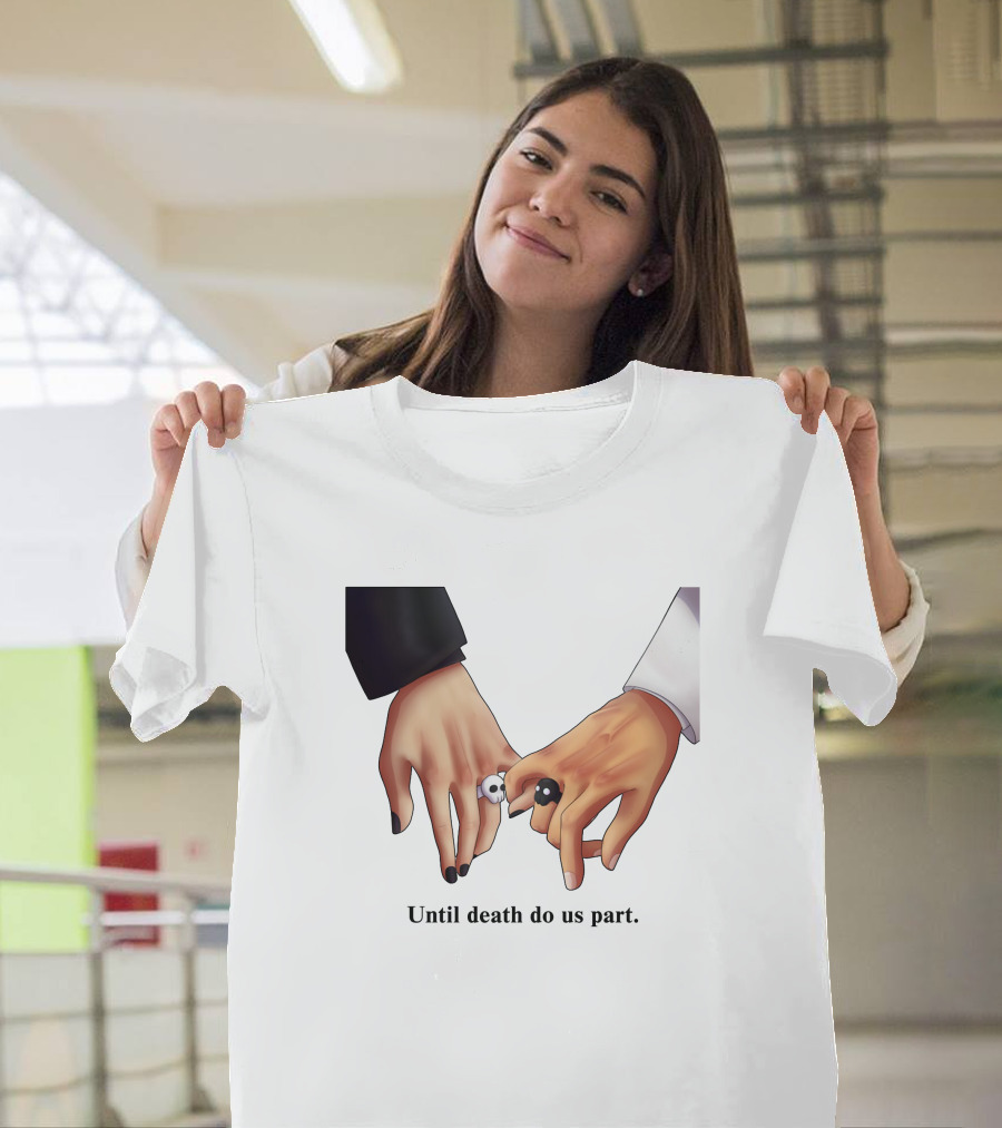 Until Death Do Us Part Yin Yang Rings Holding Hands T-Shirt