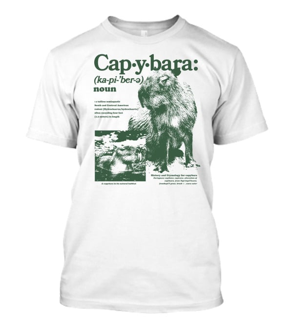 Capybara Ka-pi-ˈber-ə Definition History Etymology Rodent Habitat T-Shirt