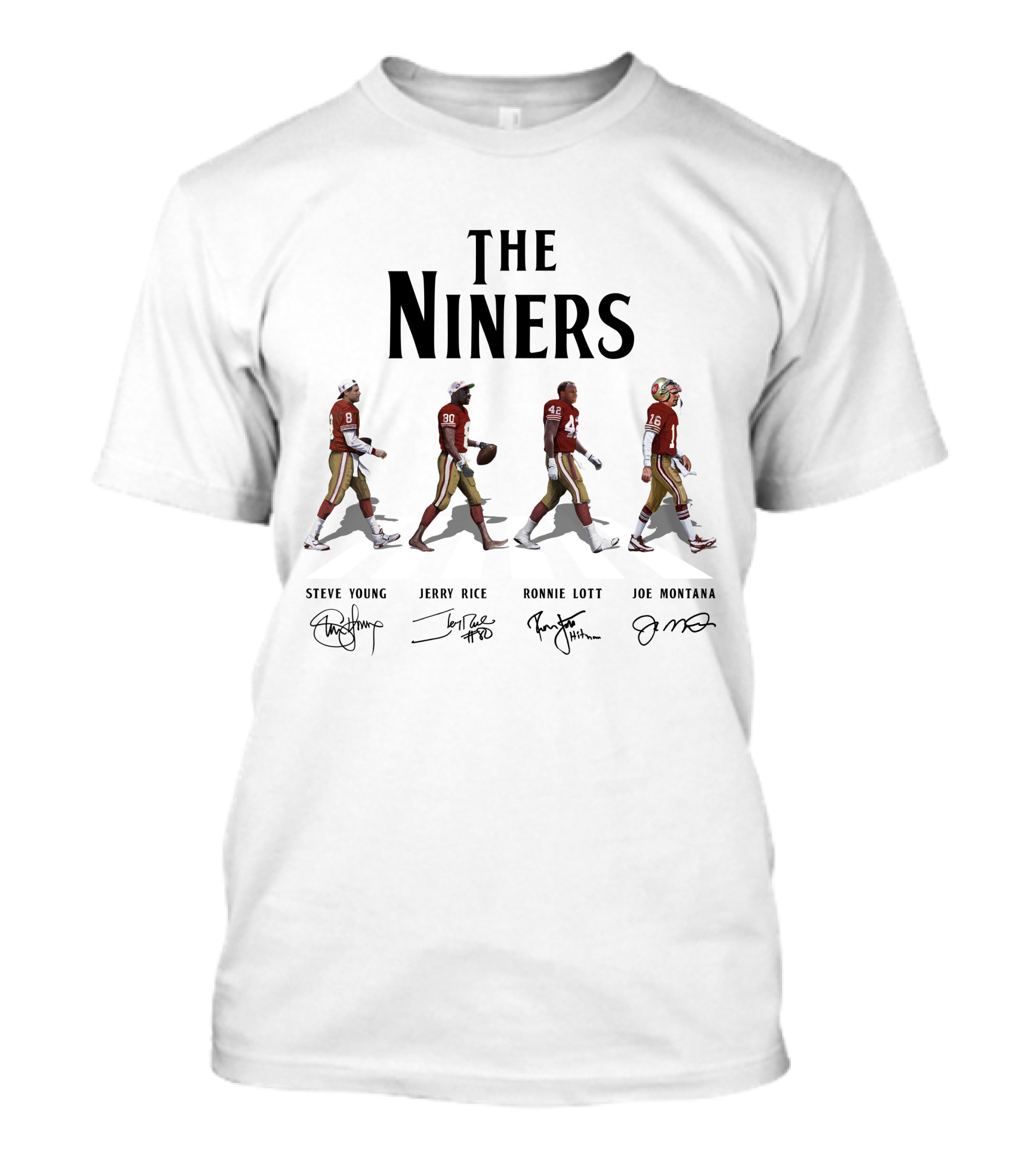The Niners San Francisco 49ers Abbey Road Steve Young Jerry Rice Ronnie Lott Joe Montana Signatures T-Shirt