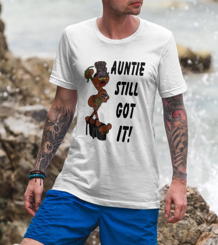 Auntie Still Got It High Heel Diva With Curlers And Coffee T-Shirt
