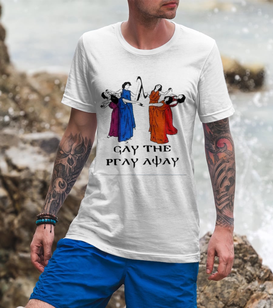 GAY THE PRAY AWAY Rainbow Dancers T-Shirt