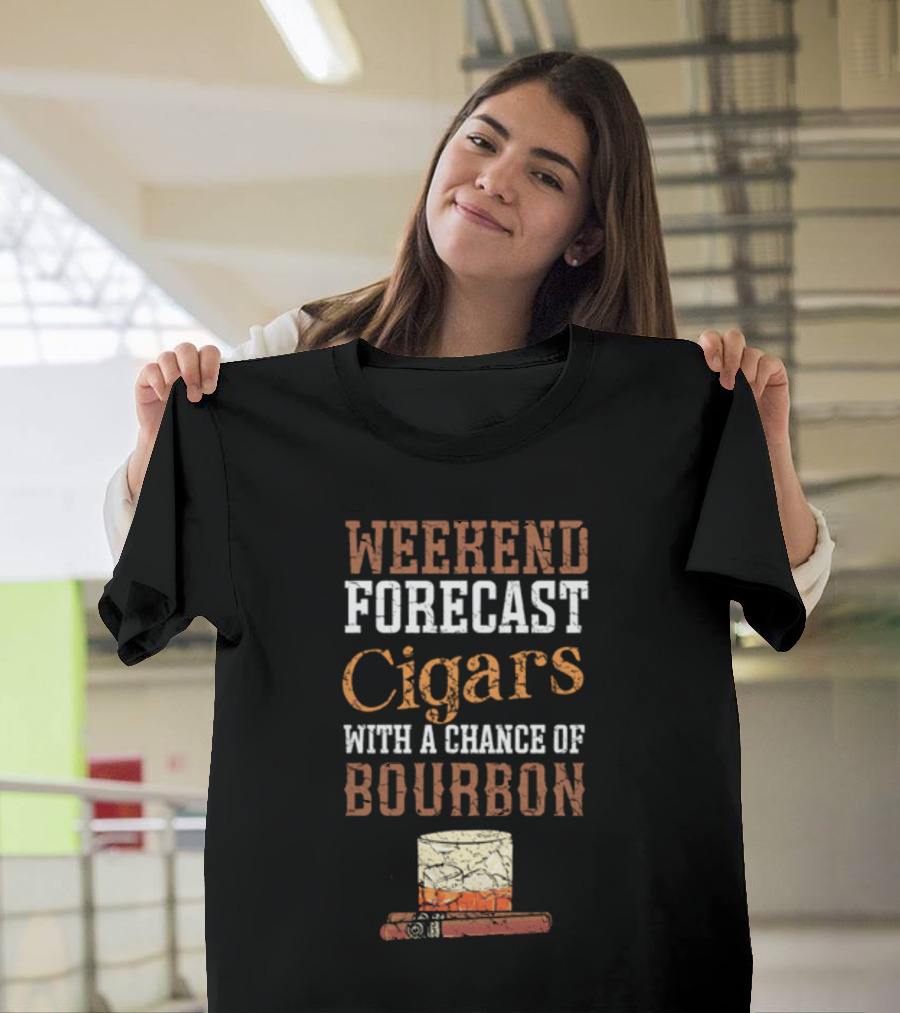 Weekend Forecast Cigars With A Chance Of Bourbon Glass and Cigar T-Shirt