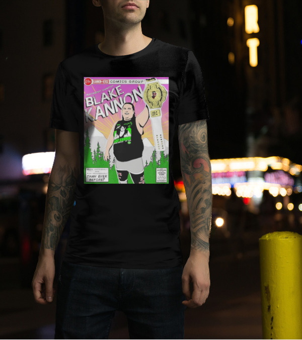 Kannon-Verse Comics Group Blake Kannon Heavyweight Champion More Unfriendly Than Ever Before T-Shirt