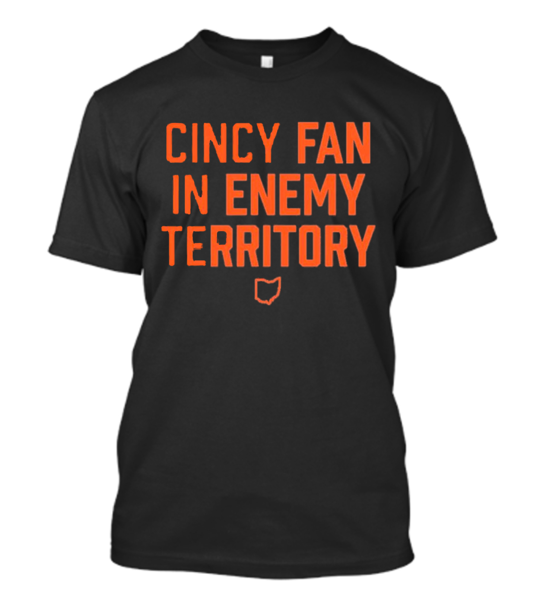 Cincy Fan In Enemy Territory Ohio Outline T-Shirt