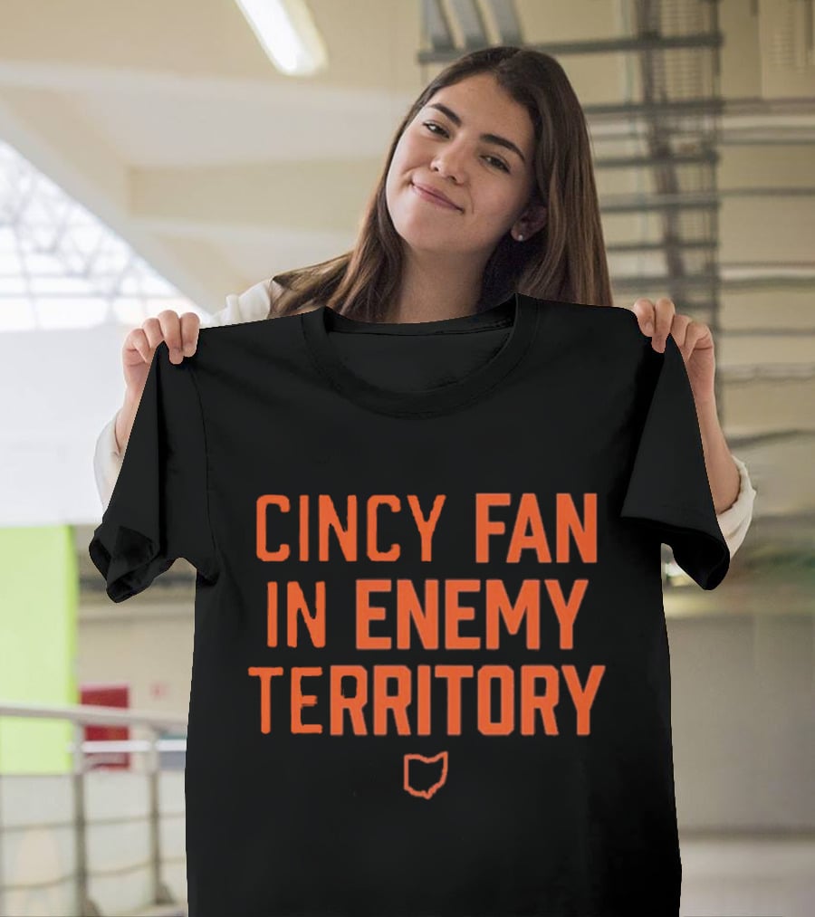 Cincy Fan In Enemy Territory Ohio Outline T-Shirt