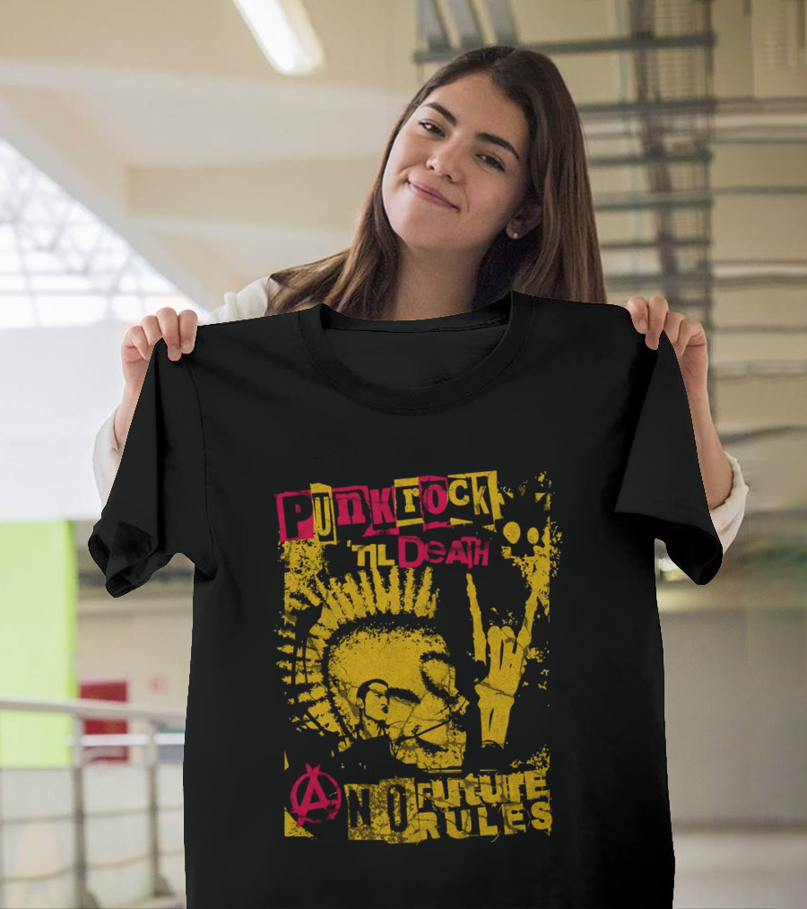 Punk Rock 'til Death Anarchy No Future Rules T-Shirt